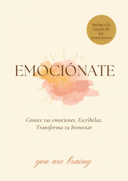Portada del EPUB Emociónate: aprende de tus emociones mientras escribes sobre ellas – You Are Brainy